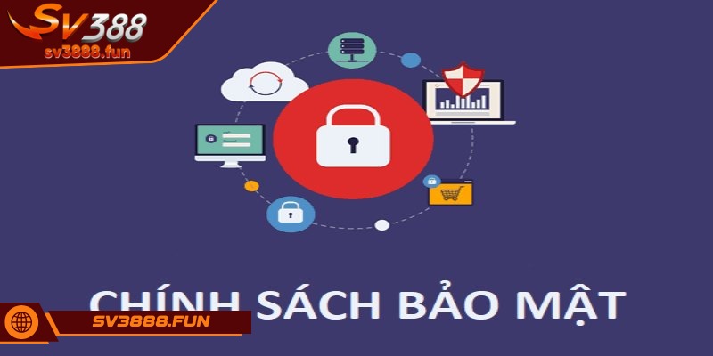 Chính sách bảo mật 1 Tổng quan chung về chính sách bảo mật nhà cái