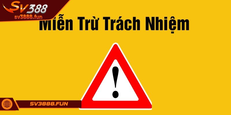 Hãy đọc kỹ quy định về chính sách miễn trách nhiệm