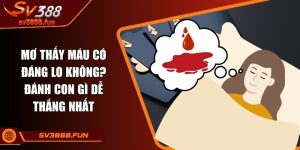 Mơ thấy máu có đáng lo không