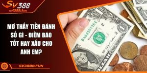 Mơ thấy tiền đánh số gì