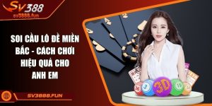 Soi cầu lô đề miền Bắc